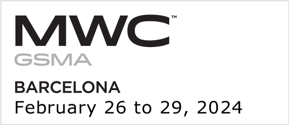 MWC GSMA Barcelona from February 26 to 29, 2024